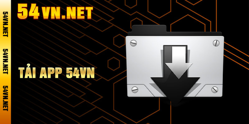 Tải App 54VN - Link Cài Đặt Chính Thức Cho iOS và Android